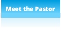 Meet the Pastor